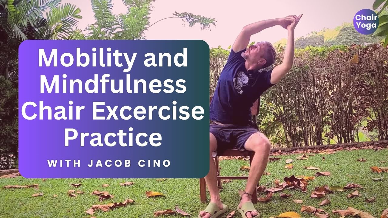 Mobility and Mindfulness Chair Exercise Practice | 12-Minute Gentle Movement with Jacob Cino