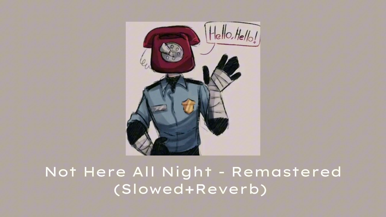 DAGames - Not Here All Night (Remastered) // Slowed + Reverb