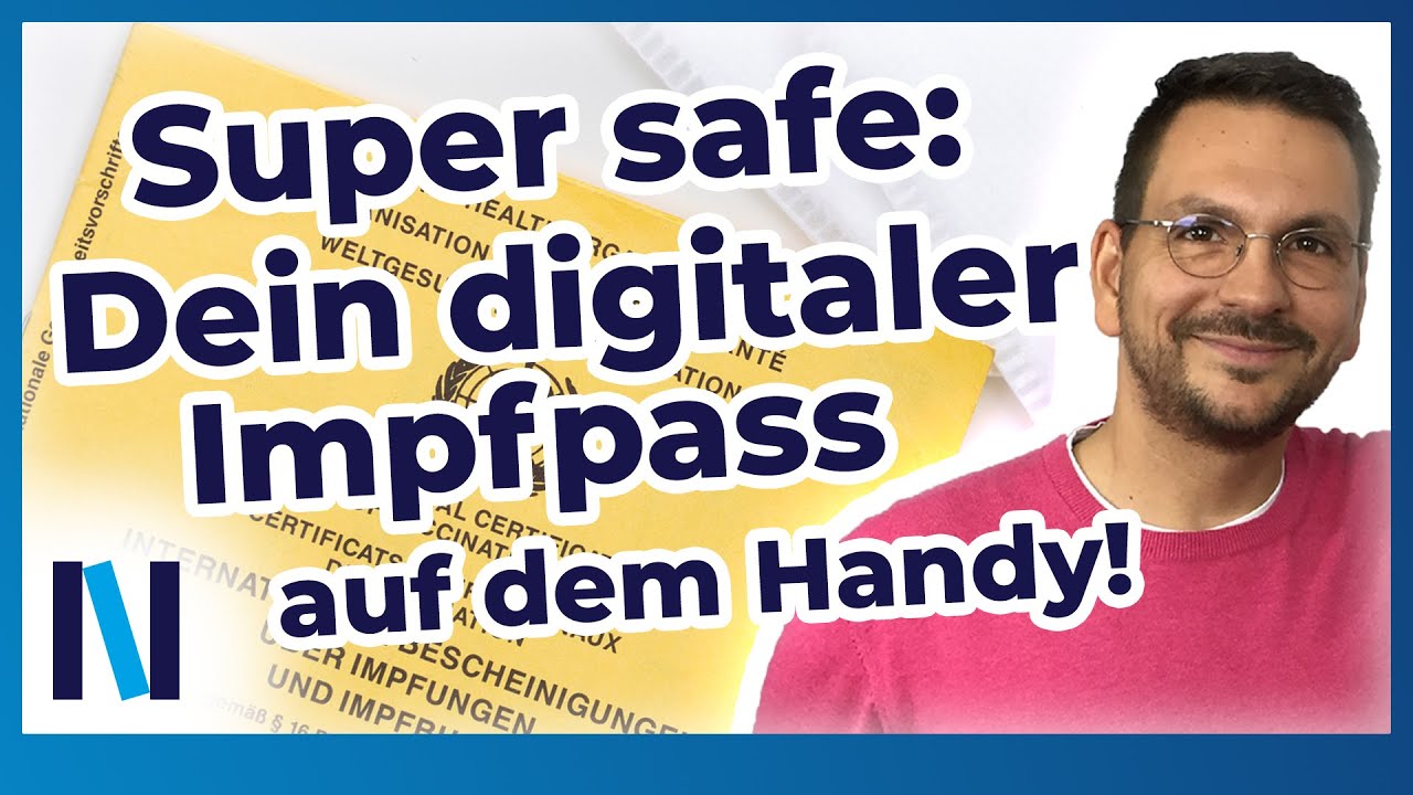 So geht's: Impfzertifikat ins Handy einlesen! Dein digitaler Impfpass mit CovPass & Corona-Warn-App!