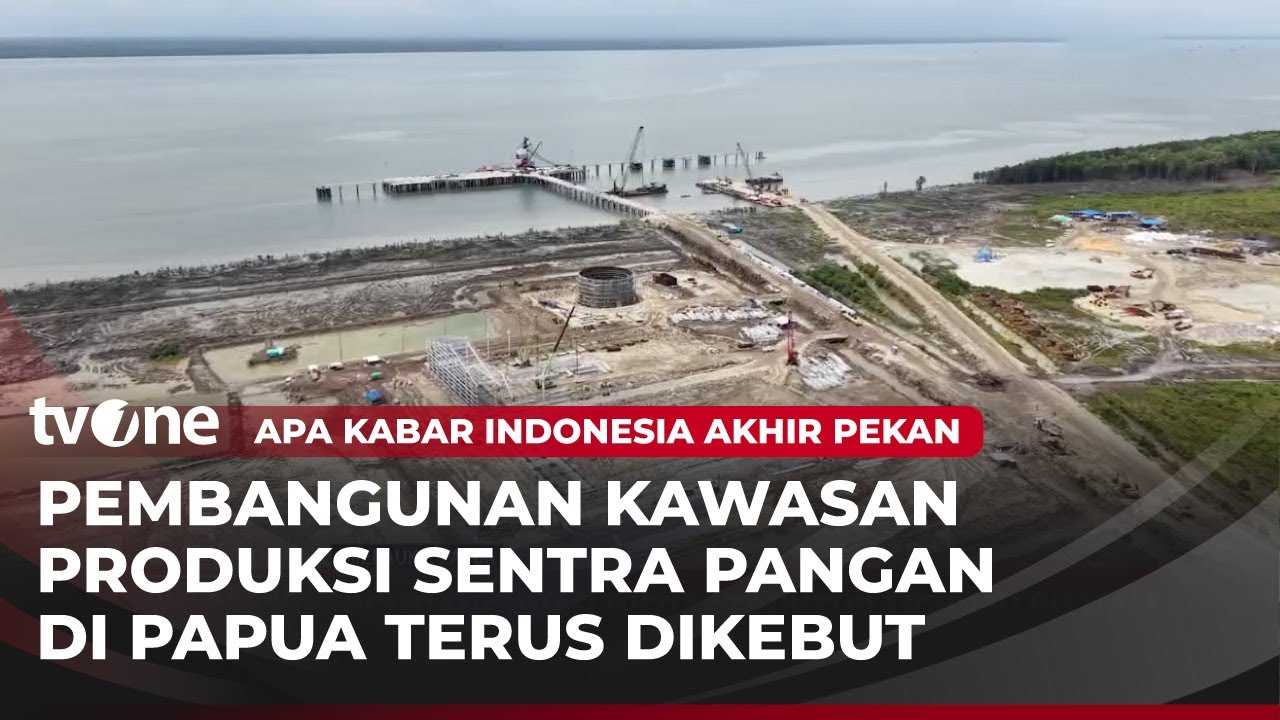 Pembangunan Kawasan Produksi Sentra Pangan di Merauke, Papua | tvOne