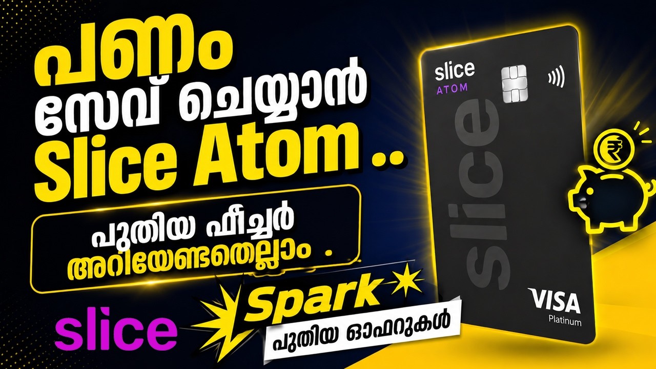 Slice Atom അറിയേണ്ടതെല്ലാം | Slice Spark ഓഫറുകൾ