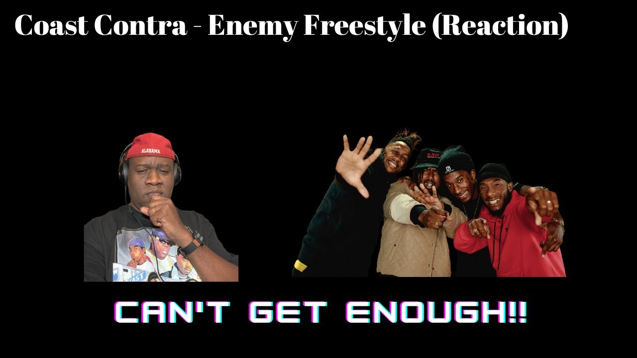 COAST CONTRA - THE ENEMY FREESTYLE (Reaction)