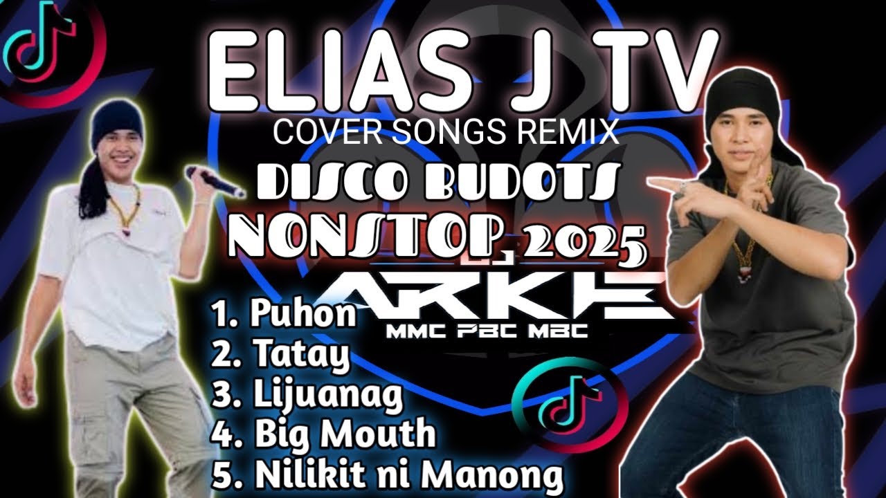 Elias J Tv Cover Songs Nonstop Remix ( Disco Budots Viral Mix ) 2025
