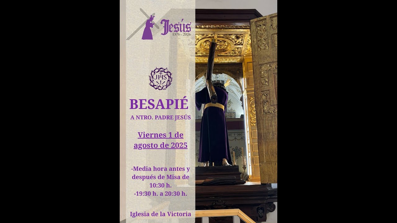 RECUPERACIÓN DEL SOLEMNE BESAPIÉS DE NUESTRO PADRE JESÚS NAZARENO