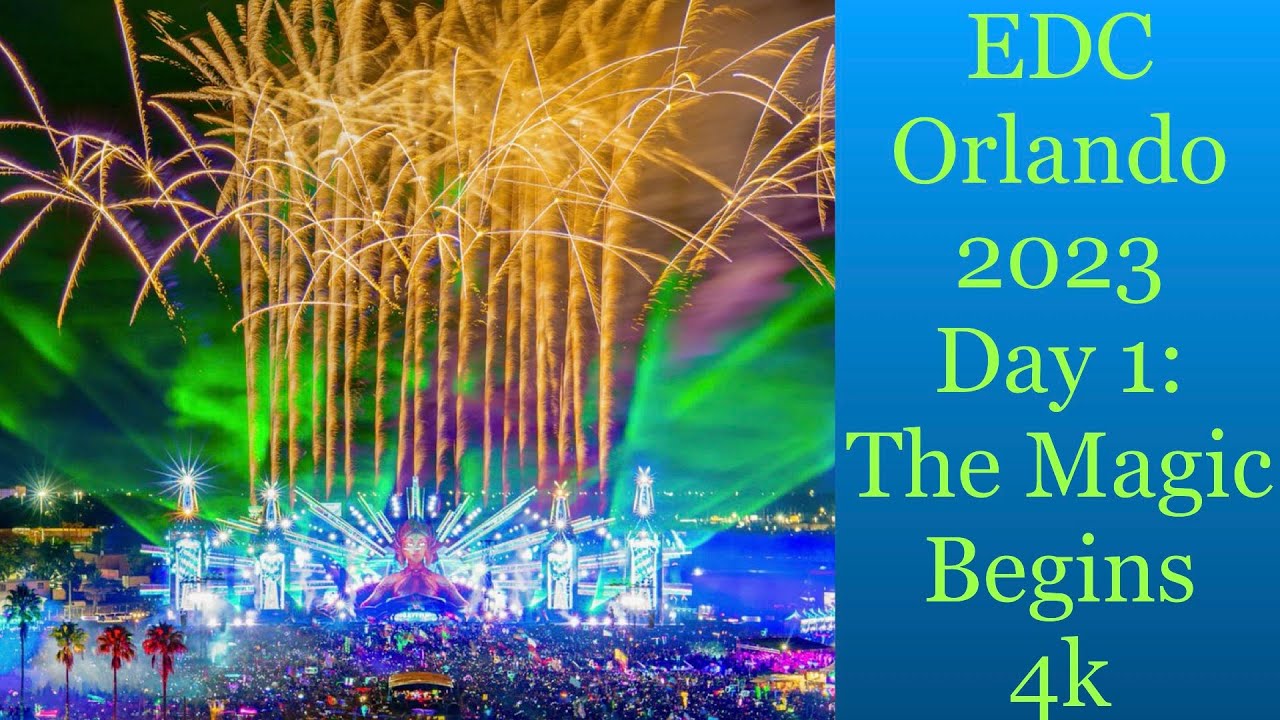 EDC Orlando 2023 Day 1: The Magic Begins #4k