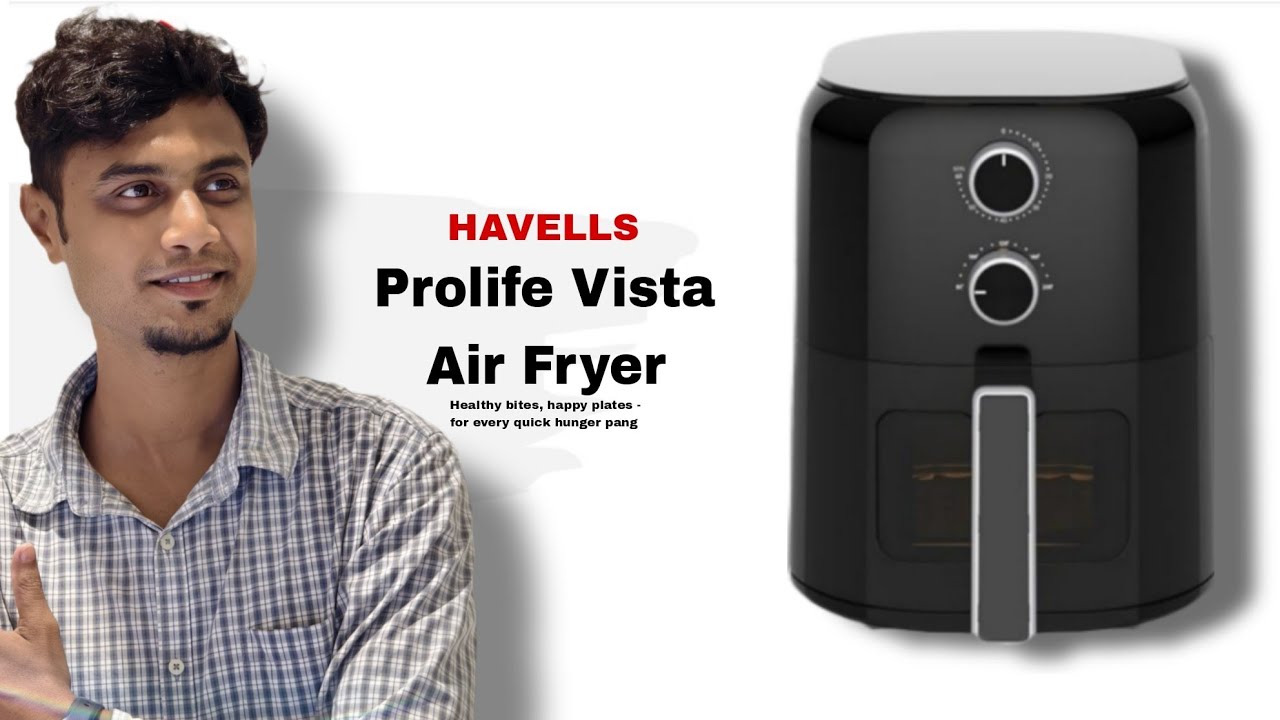 Havells Prolife Vista Air Fryer | Compact and Premium Air Fryer in India | Best Air Fryer| Havells