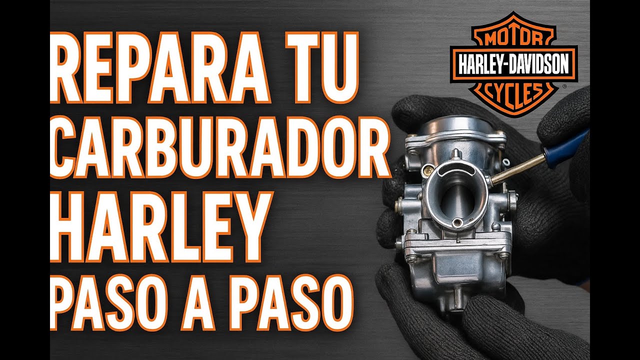 REPARA Y AJUSTA EL CARBURADOR DE TU HARLEY COMO UN PROFESIONAL | Guía Completa Paso a Paso
