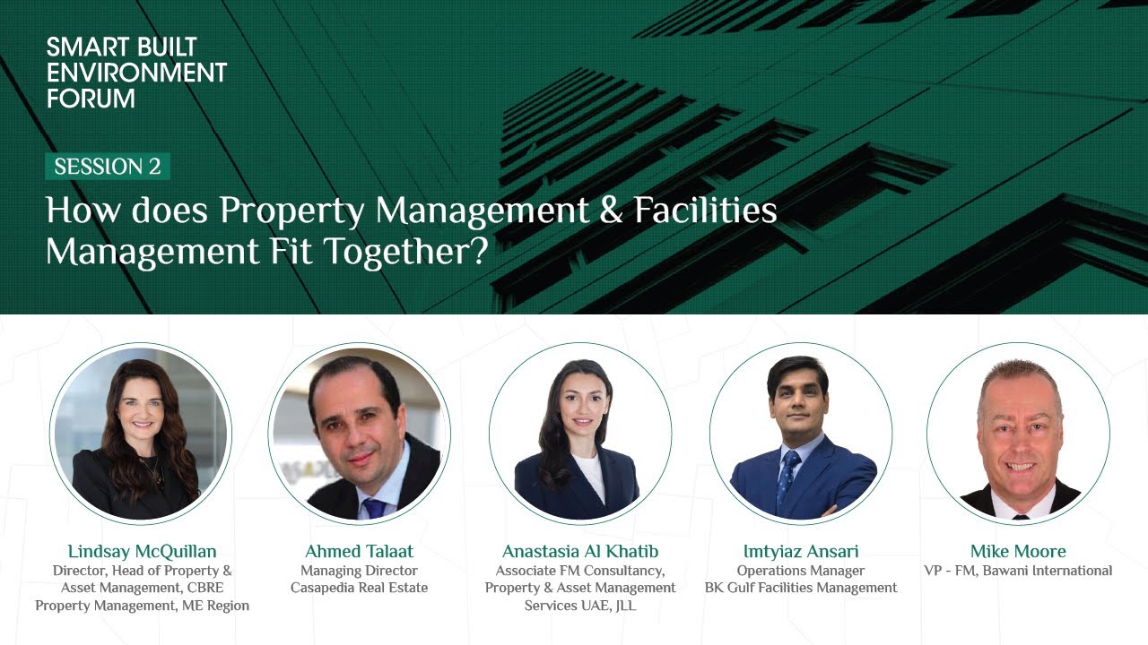 SBEF 2021 | Day 1: How Does Property Management and Facilities Management Fit Together?