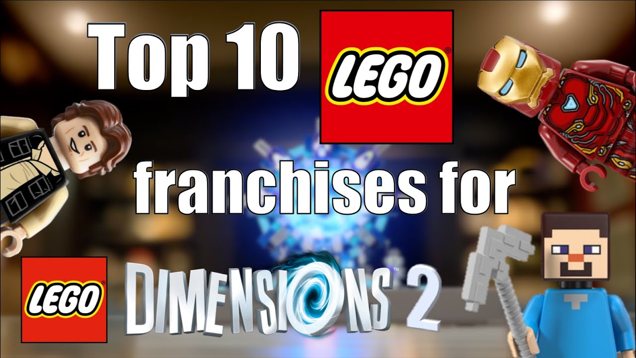 Top 10 LEGO Franchises for Lego Dimensions