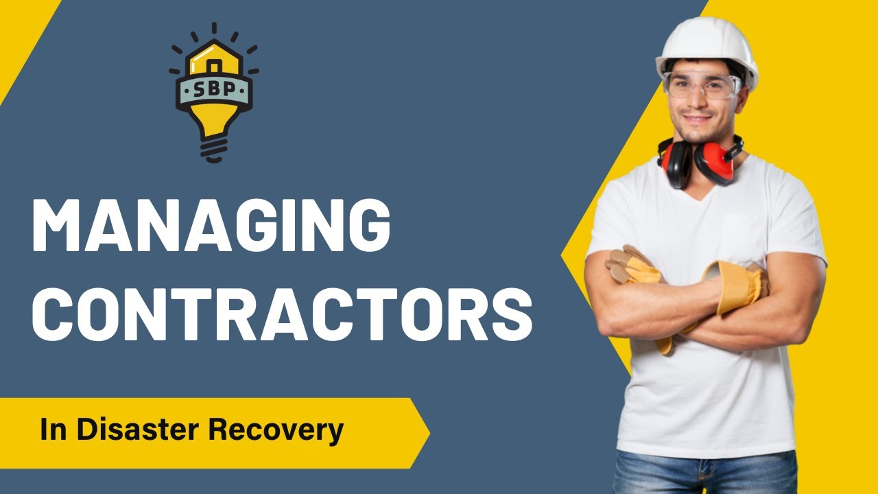 Managing Contractors in Disaster Recovery