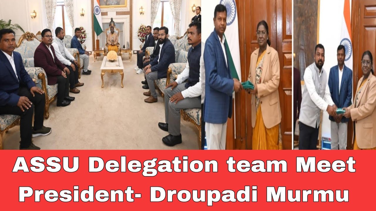 ASSU Delegation team Meet President Droupadi Murmu .