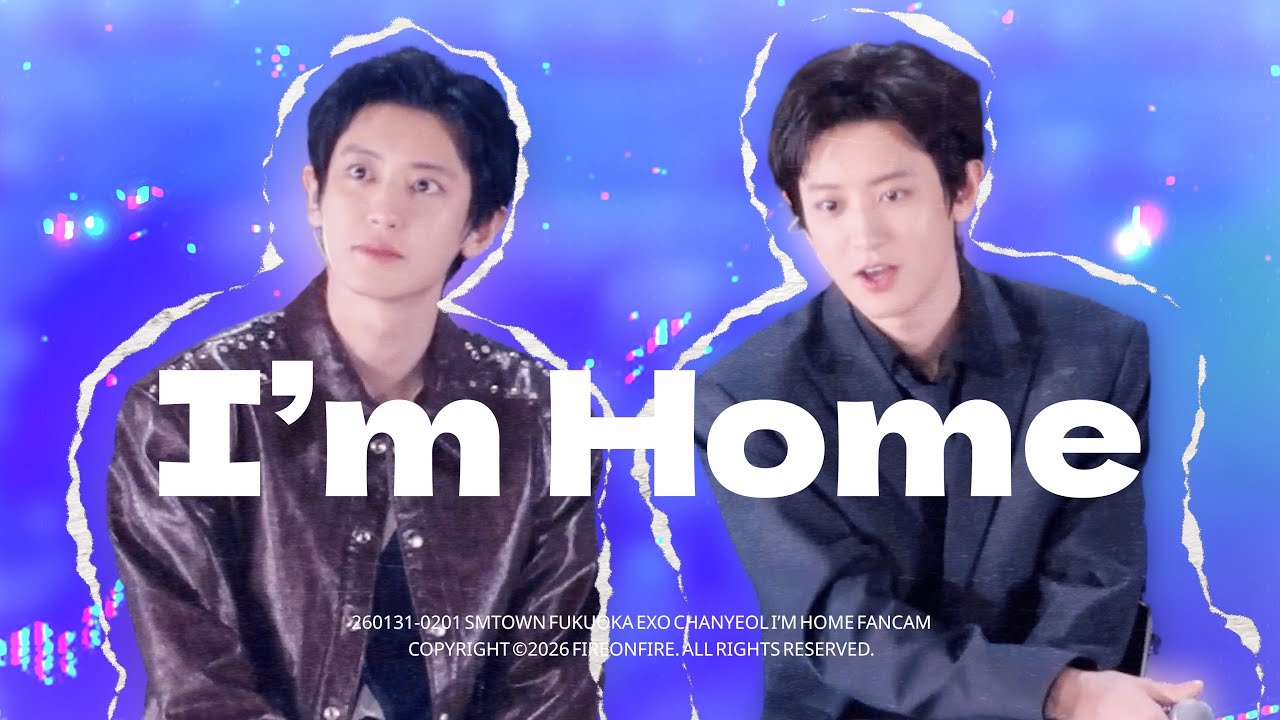 260131-260201 엑소 찬열 CHANYEOL I'M HOME 직캠 | SMTOWN FUKUOKA