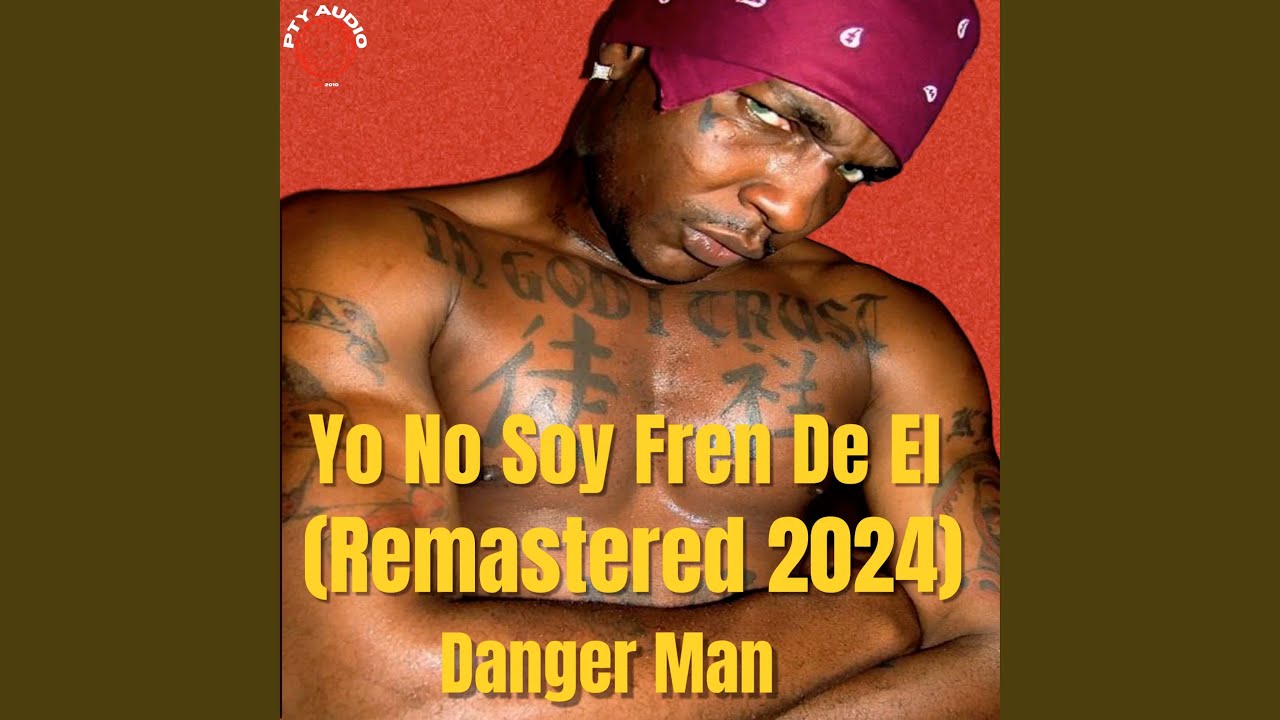 No Soy Fren De El (Remastered 2024)