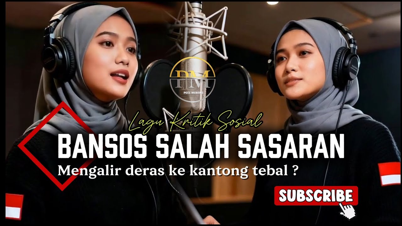 BANSOS SALAH SASARAN- Mengalir deras ke kantong tebal// Lagu Kritik Sosial