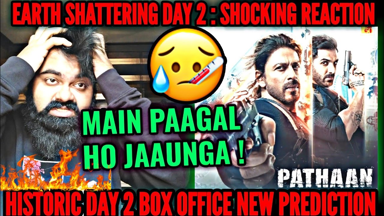 PATHAAN CREATES HISTORY ON DAY 2 BOX OFFICE COLLECTION | SHAH RUKH KHAN | SHOCKING REACTION