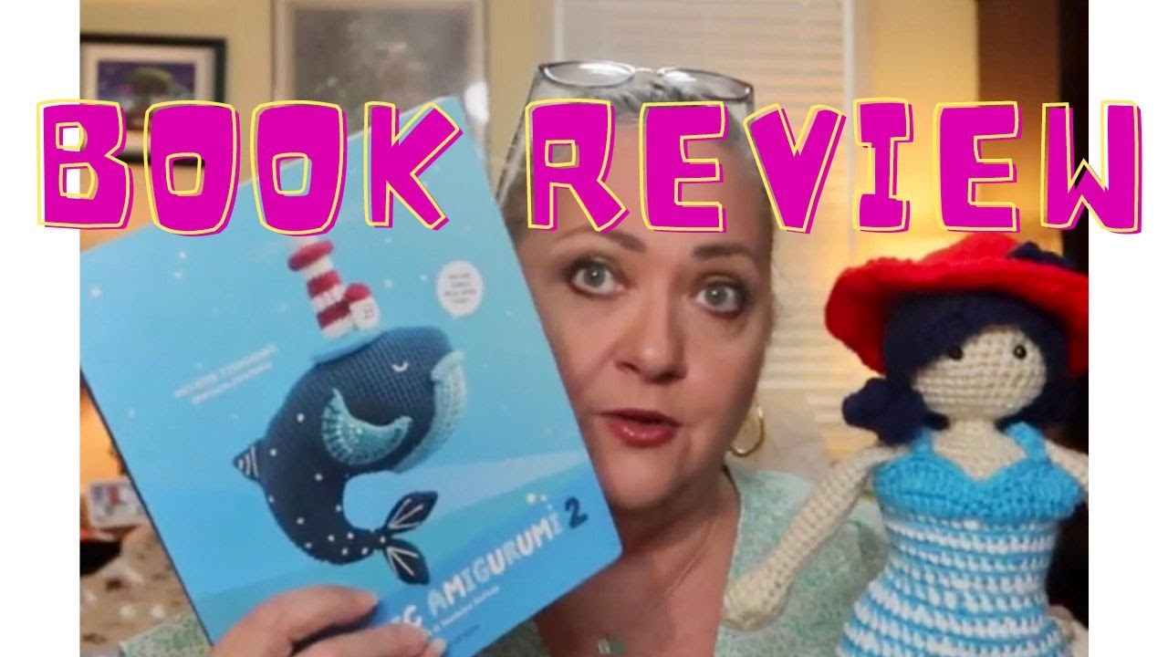 Aquatic Amigurumi 2 Book Review and Flip Through!