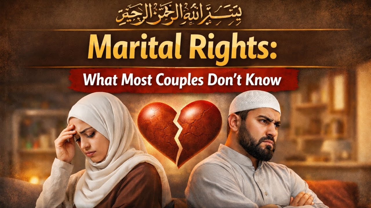 The Rights of Spouses in Islam | What Most Muslim Couples Don’t Know