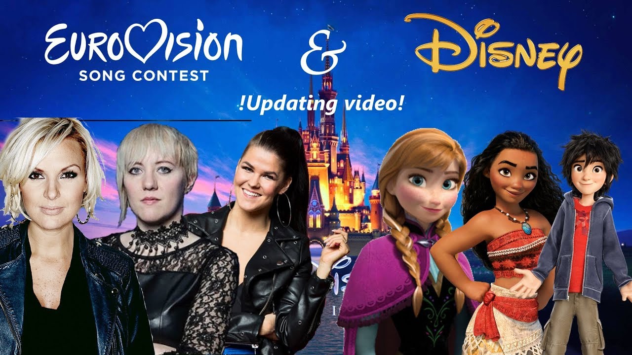 EUROVISION ARTISTS AND THEIR DISNEY CHARACTERS! || updated video  (っ◕‿◕)っ