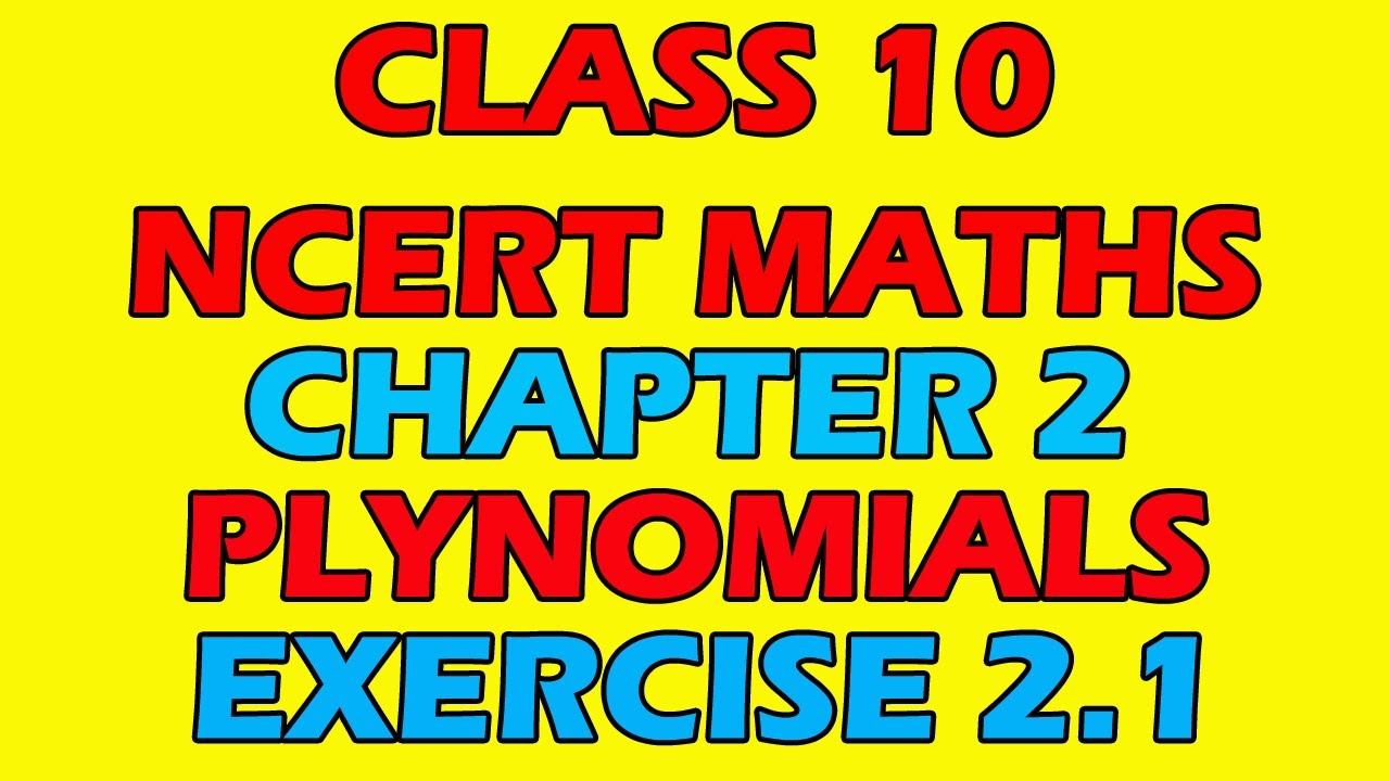 Ch. 2 Polynomials Ex 2.1 Class 10 - class x cbse chapter 2 polynomials ex 2.1| rbgood ideas