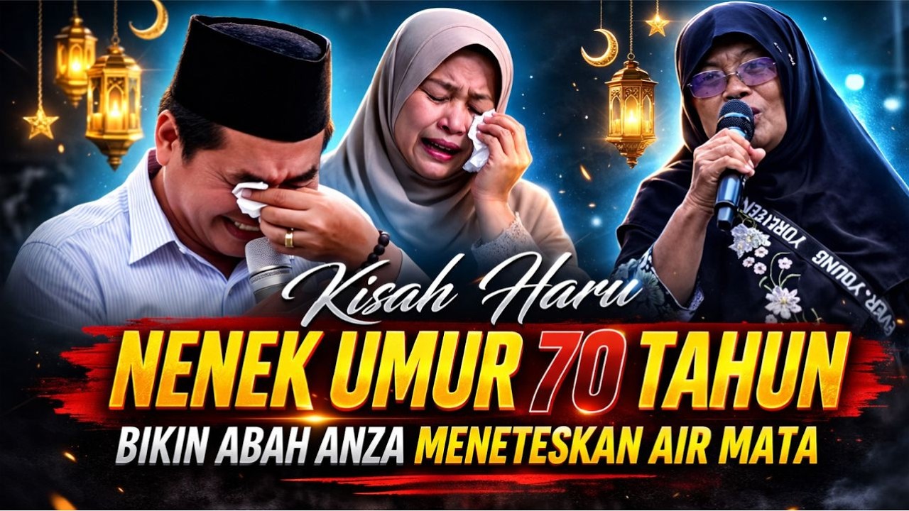 KH. ANWAR ZAHID SAMPAI MENETESKAN AIR MATA ADA NENEK BERSUARA EMAS