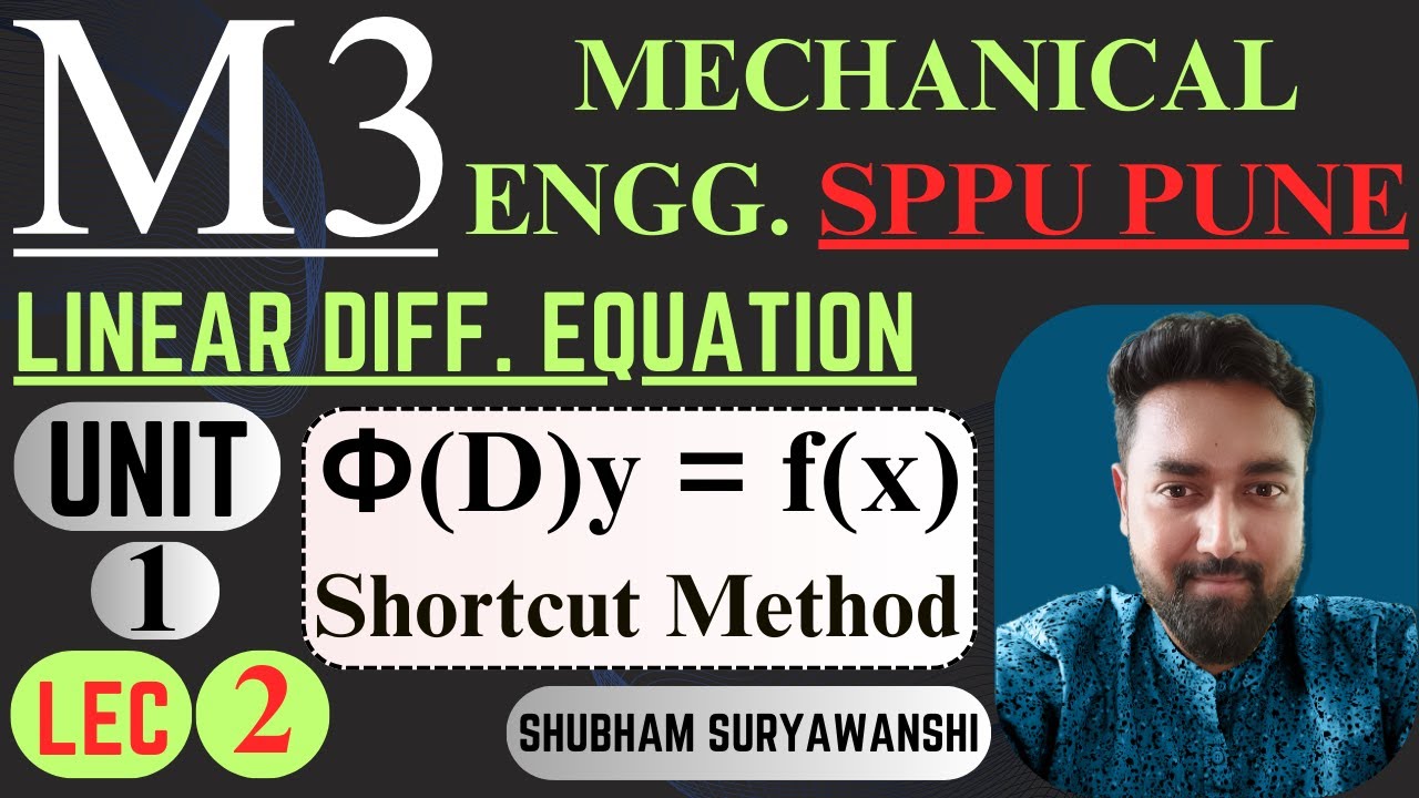 UNIT 1 | LEC 2 | LINEAR DIFFERENTIAL EQUATION | CONSTANT COEFFICIENT | SPPU PUNE UNIVERSITY