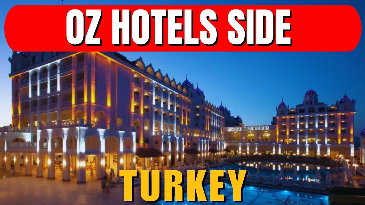 Обзор отеля Oz Hotels Side Premium Turkey | Роскошный 5-звездочный курорт на берегу моря