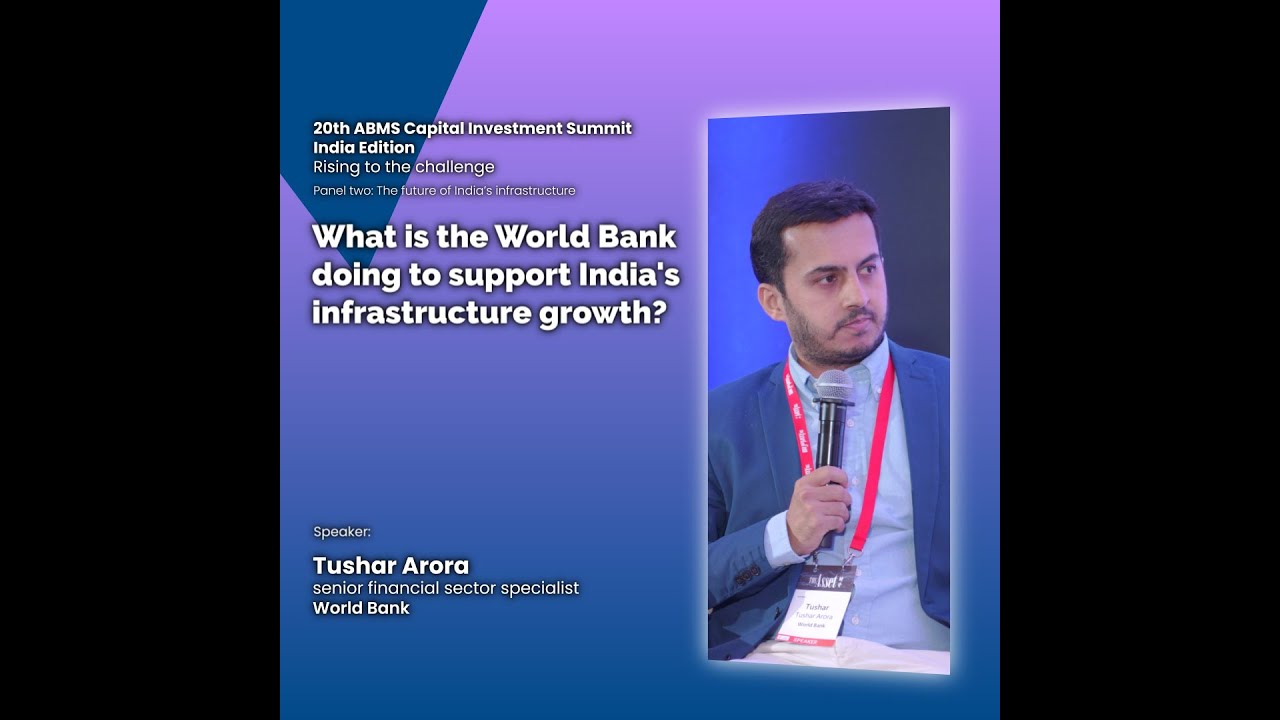 What is the World Bank doing to support India's infrastructure growth?