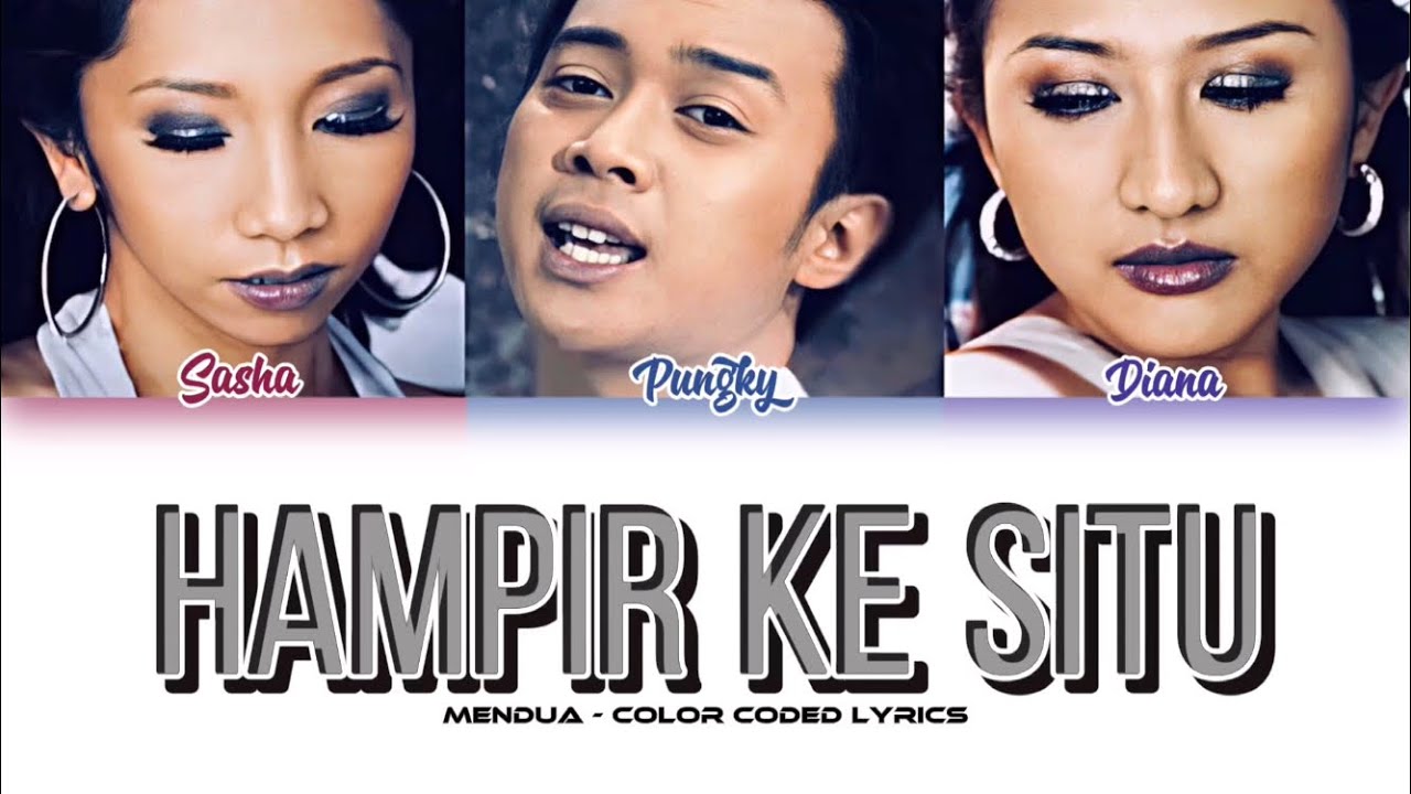[THROWBACK] Mendua - 'Hampir Ke Situ' (Lyrics)