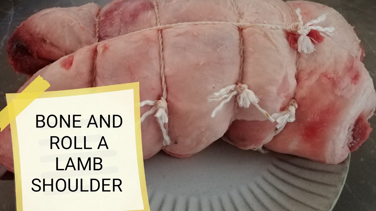 How to bone and roll a lamb shoulder