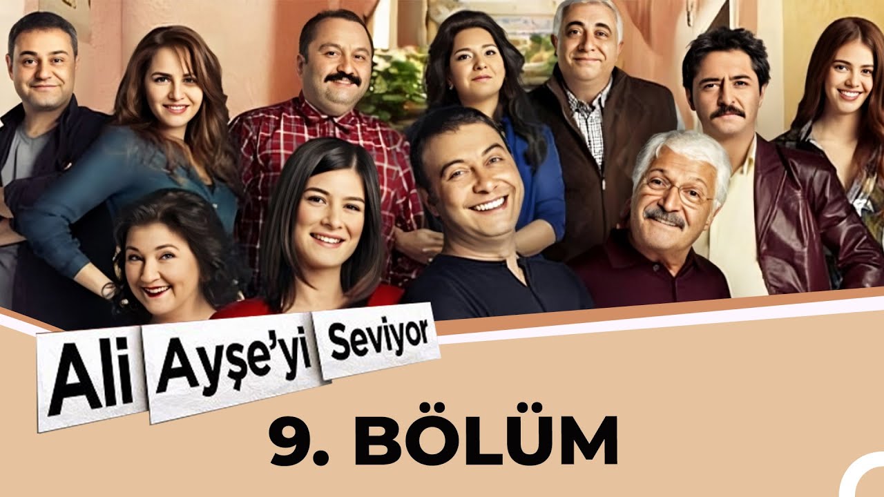 Ali Ayşe'yi Seviyor - 9. Bölüm