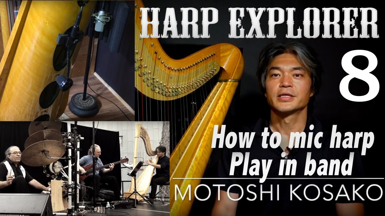 Harp Explorer 8 - How to mic harp & Play in band