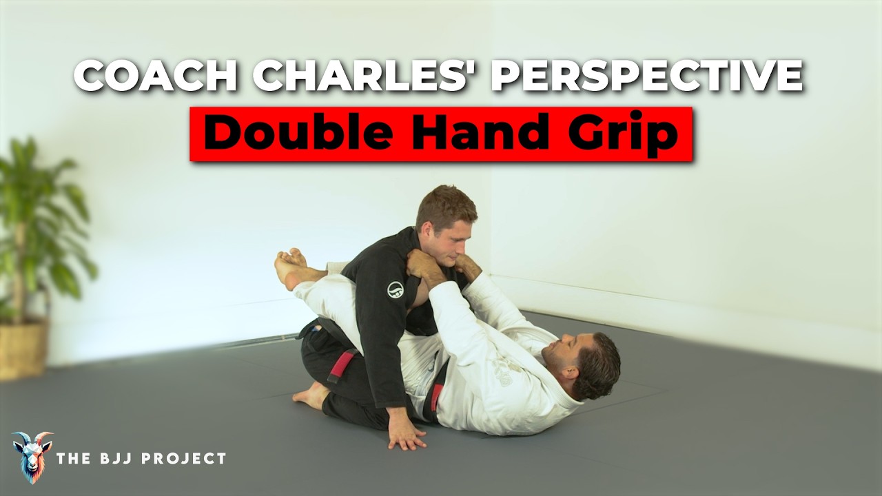 Coach Charles' Perspective - Double Hand Grip