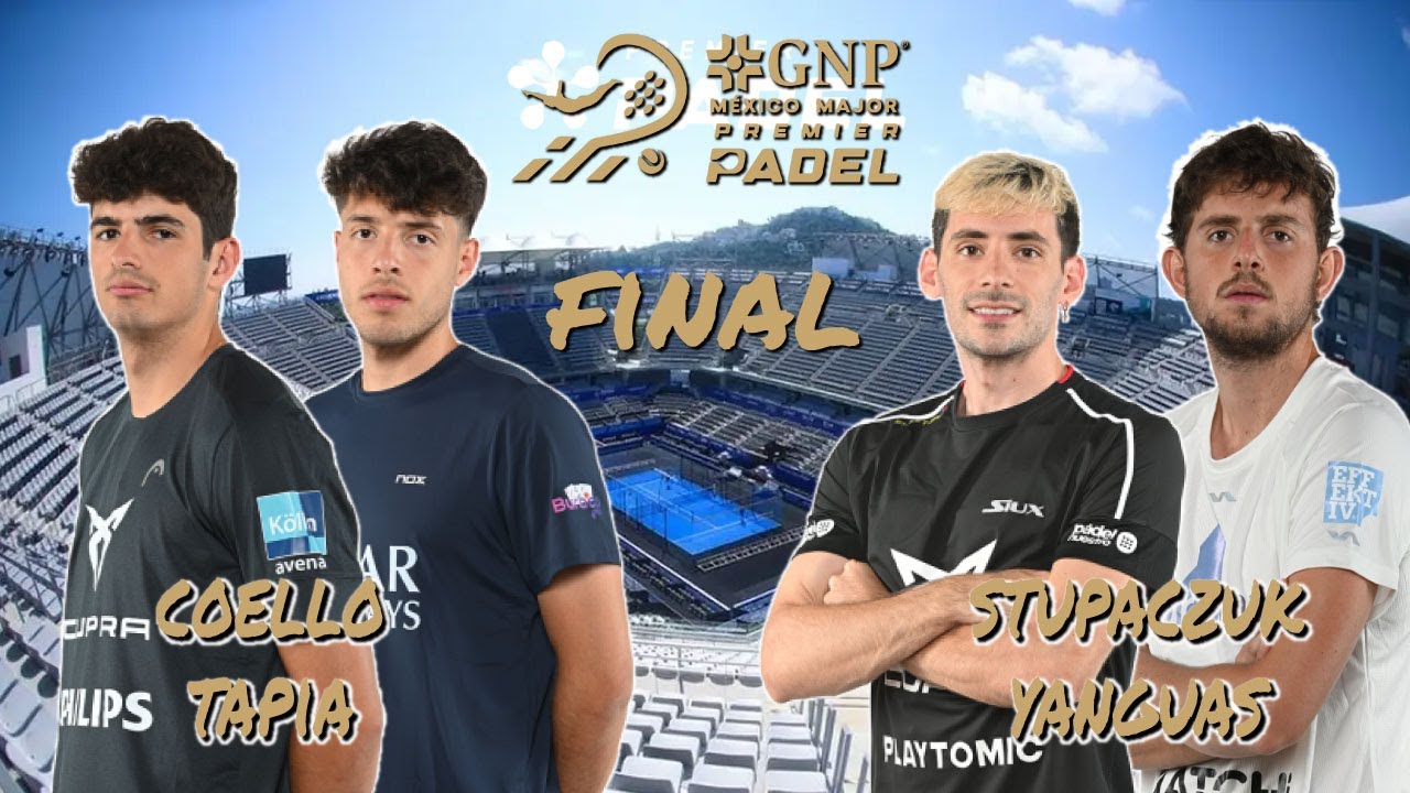 🎸 𝗖𝗢𝗘𝗟𝗟𝗢/𝗧𝗔𝗣𝗜𝗔 vs 𝗦𝗧𝗨𝗣𝗔/𝗬𝗔𝗡𝗚𝗨𝗔𝗦 🎾【 RESUMEN | Final PREMIER PADEL Mexico MAJOR 2024 | HIGHLIGHTS 】