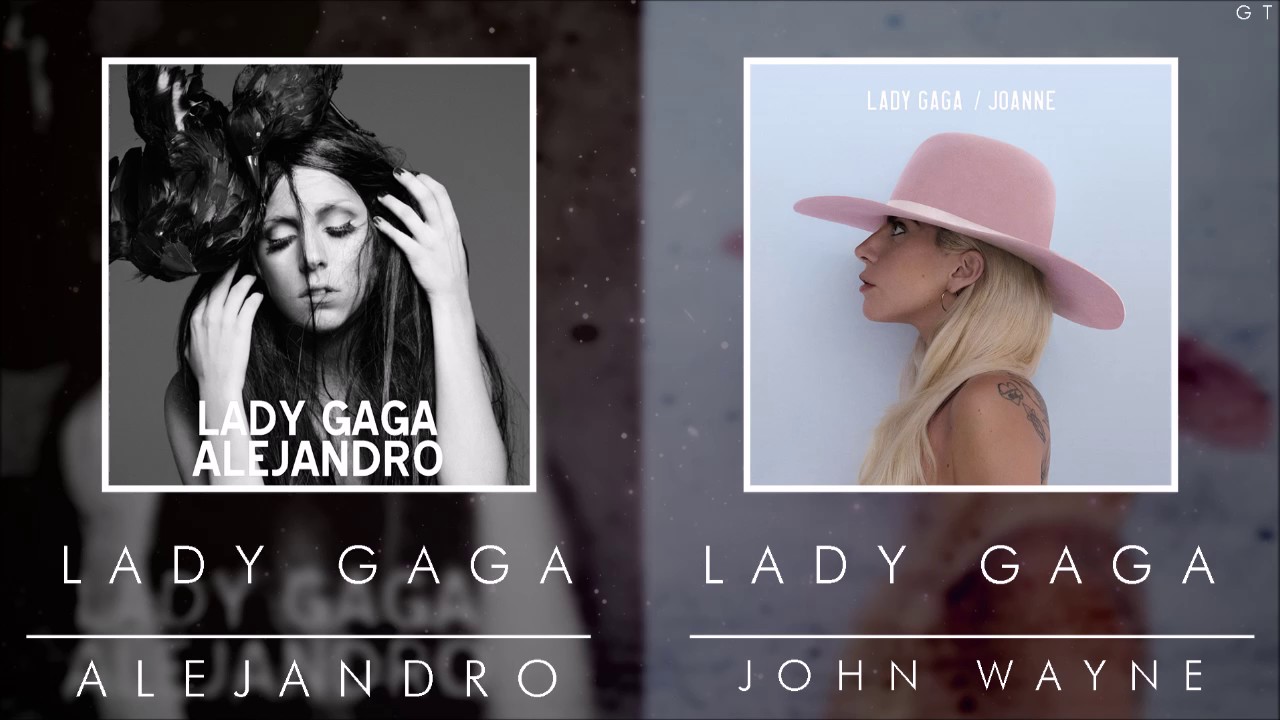 Lady Gaga - John Wayne (Mashup)