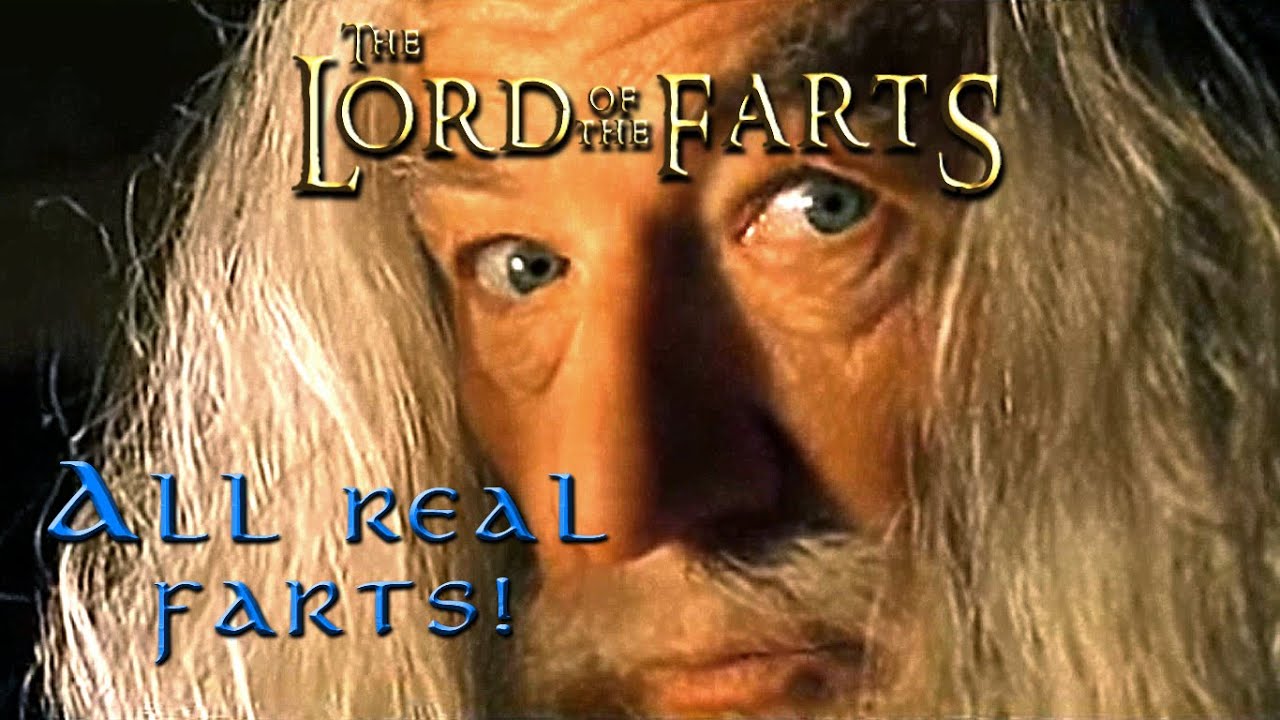 The Lord of the Farts -  The Lost Scenes