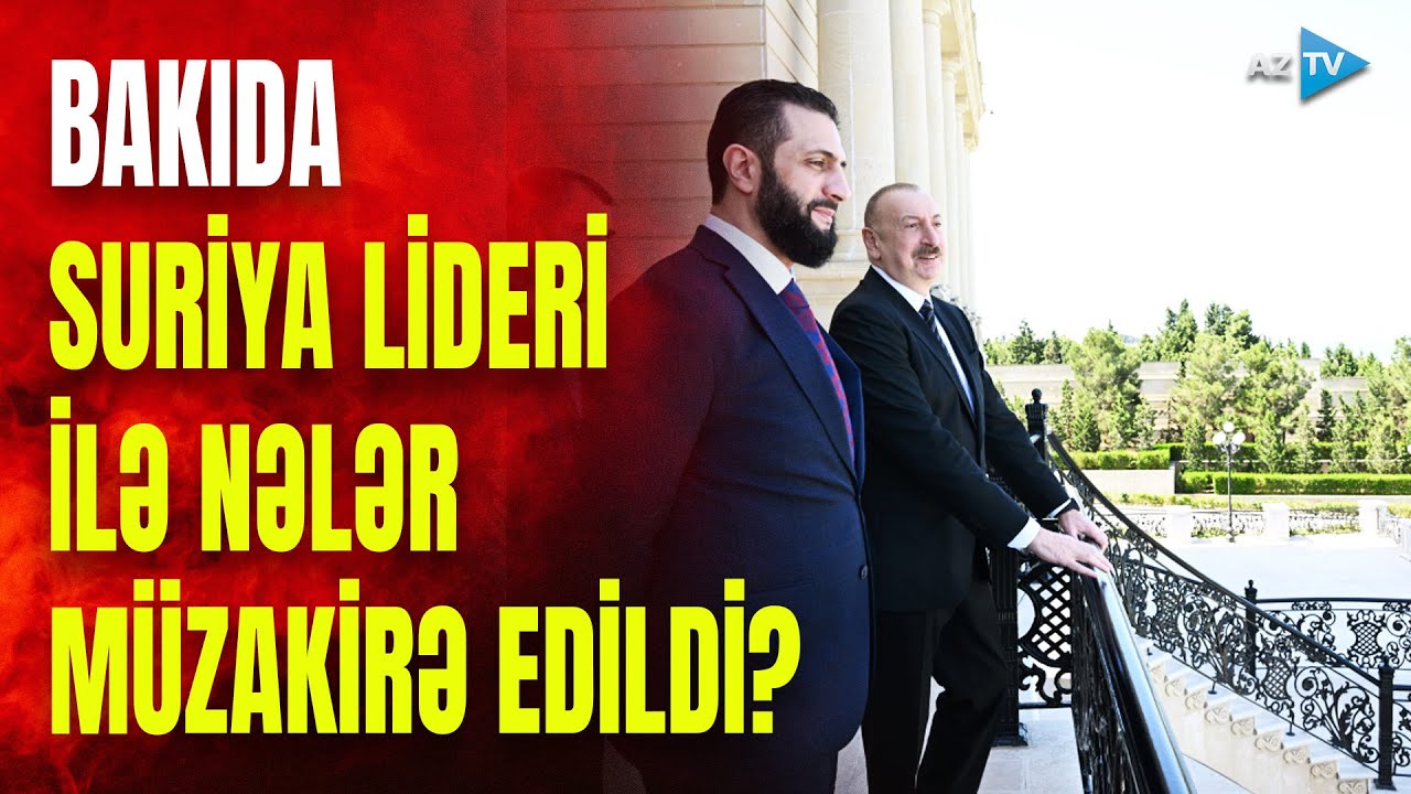 Azərbaycan və Suriya prezidentləri arasında mühüm görüş: liderlər hansı mesajları verdilər?