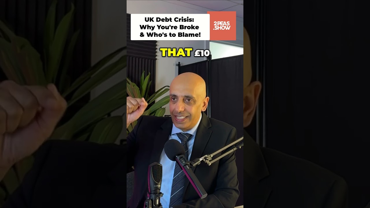 UK Debt Crisis  Why You're Broke and Who's to Blame!