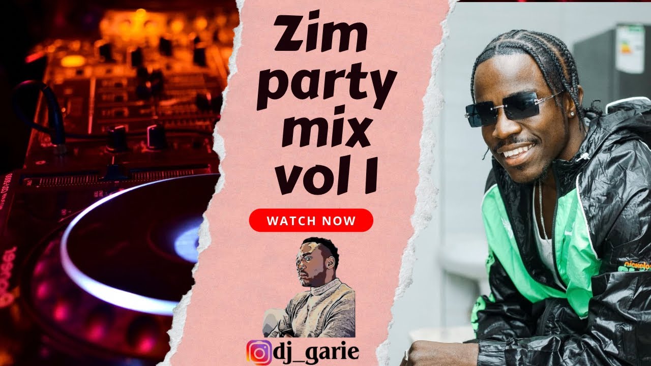 Zimbabwe Party Mix Vol 1 ft. Nutty O, Oriyano, Shashl, Gemma, Jnr Spragga, Killer T,Nisha Ts,Poptain