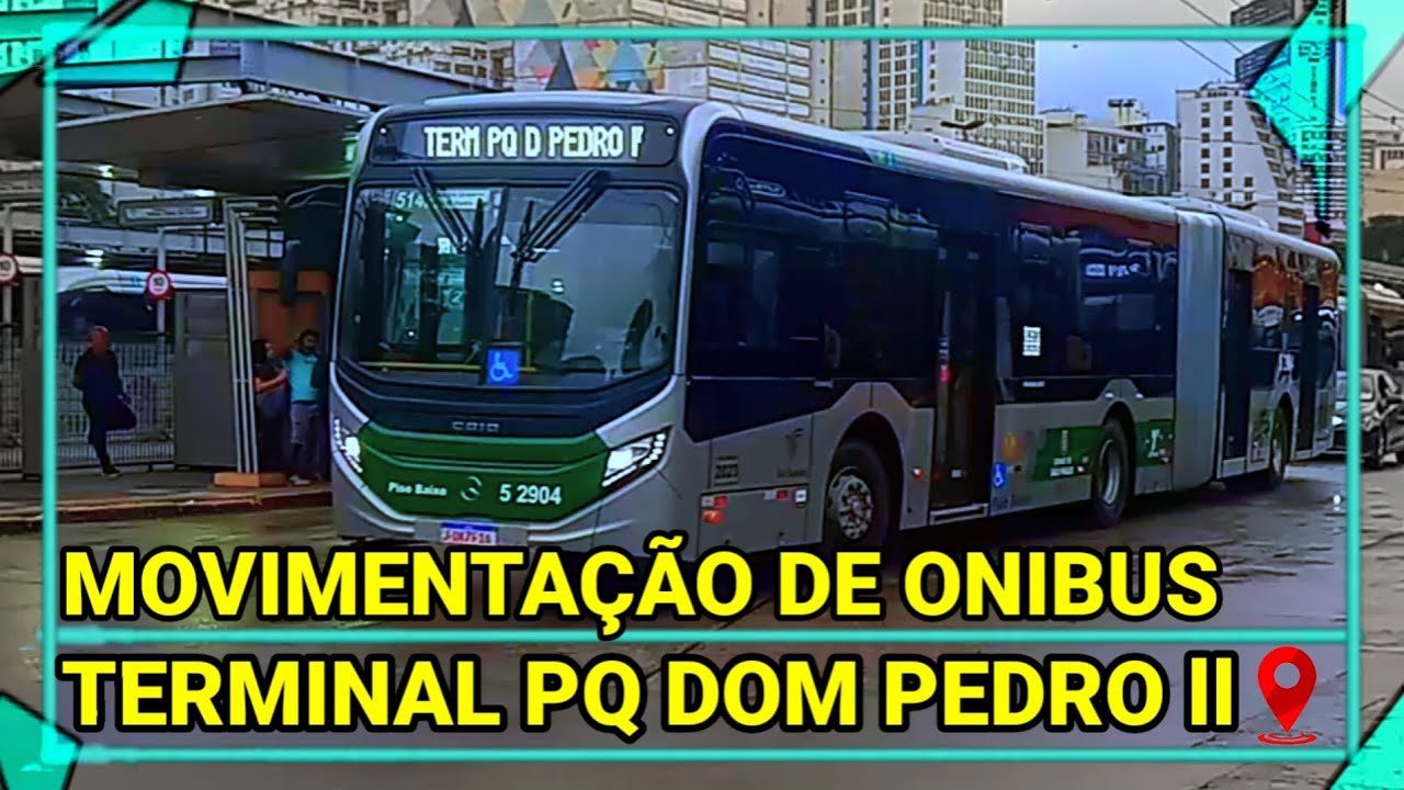TERMINAL PARQUE DOM PEDRO ll-MOVIMETAÇÃO DE ÔNIBUS