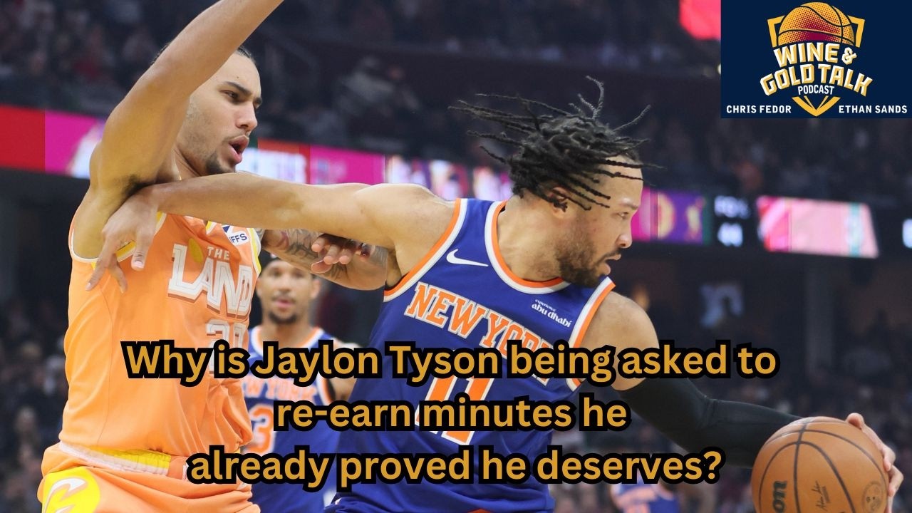 Why is Jaylon Tyson being asked to re-earn minutes he already proved he deserves? Hey, Chris!