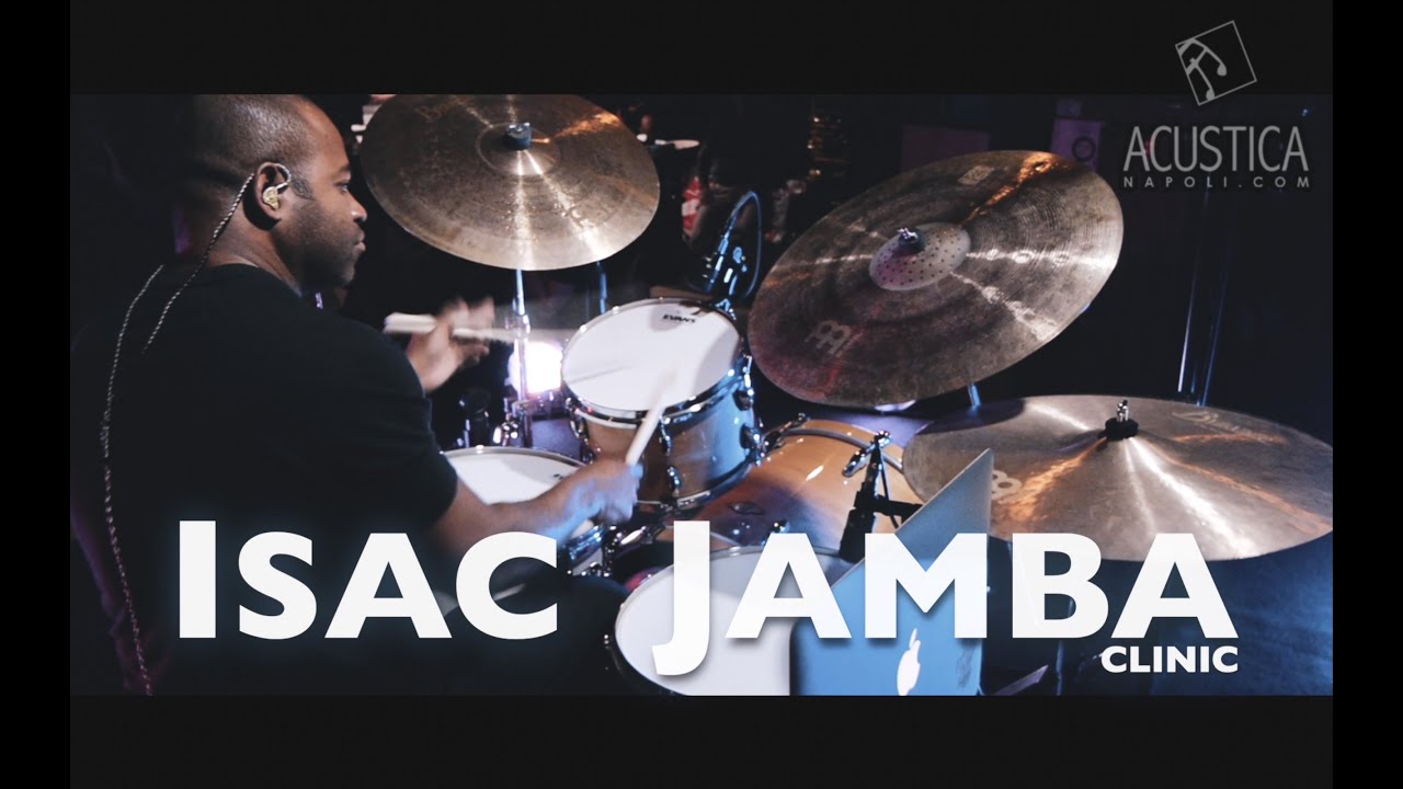 Acustica Drum Clinics: Isac Jamba w/Meinl Cymbals