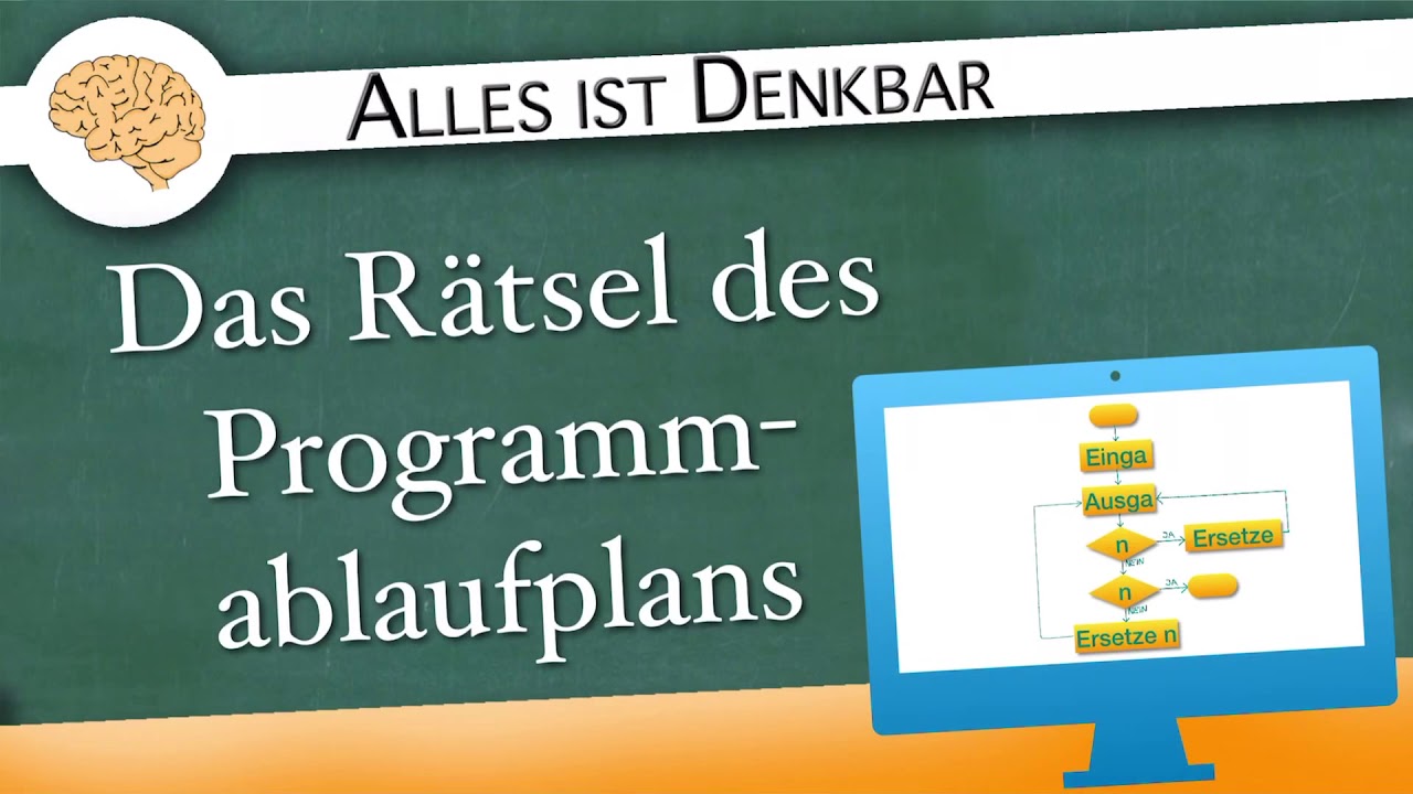 Das R&auml;tsel des Programmablaufplans
