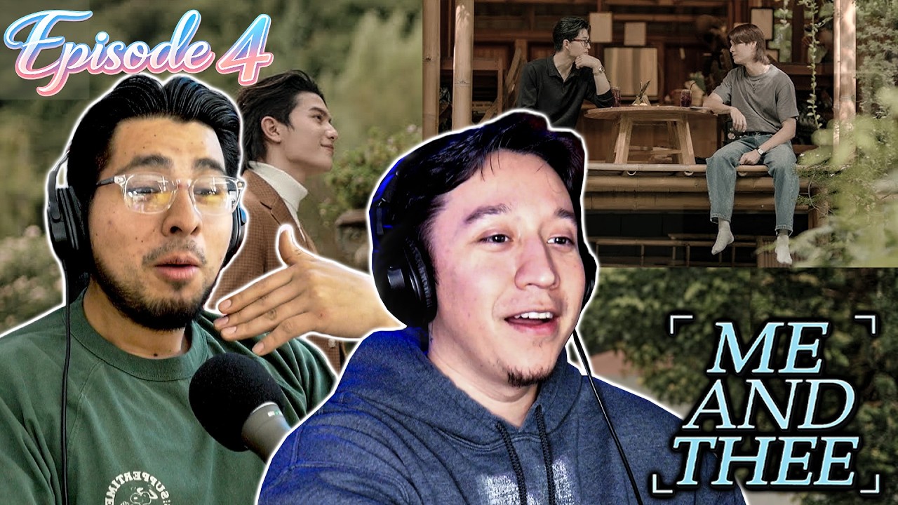Me and Thee Episode 4 Reaction | We are starting to understand Peach...GREEN FLAG KING