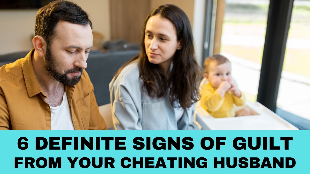 6 явных признаков вины мужа за измену