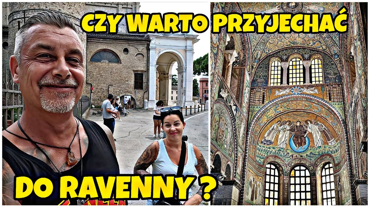 CZY WARTO PRZYJECHAĆ DO RAVENNY ? ZABYTKI SUPER A CAŁA RESZTA....