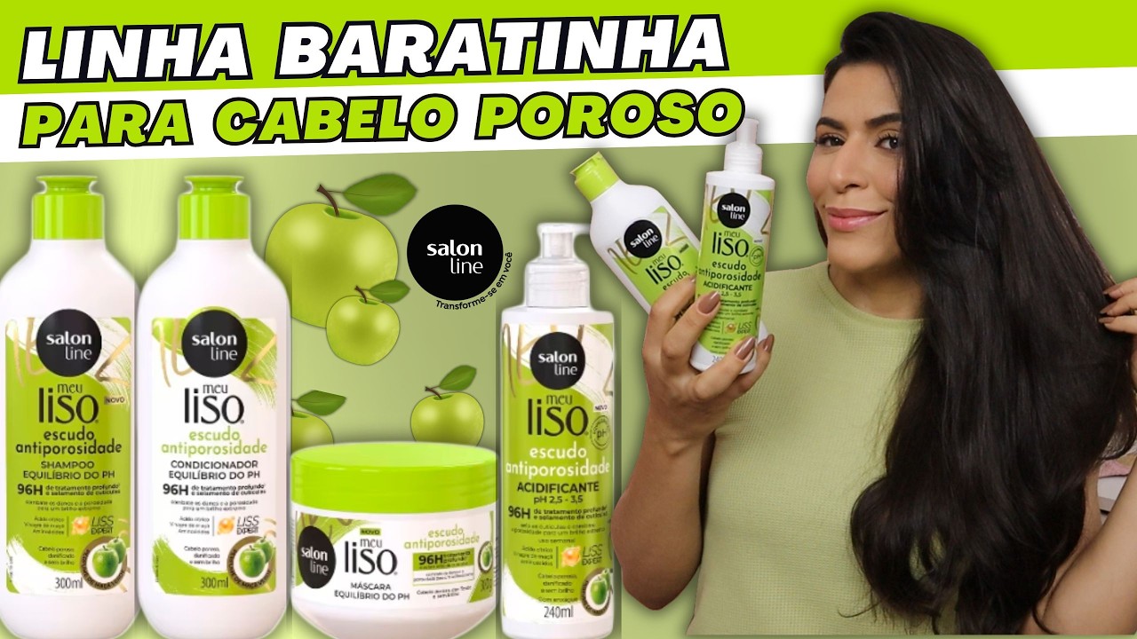 LANÇAMENTO SALON LINE ESCUDO ANTIPOROSIDADE🍏 com Acidificante Capilar Baratinho: Vale a pena testar?