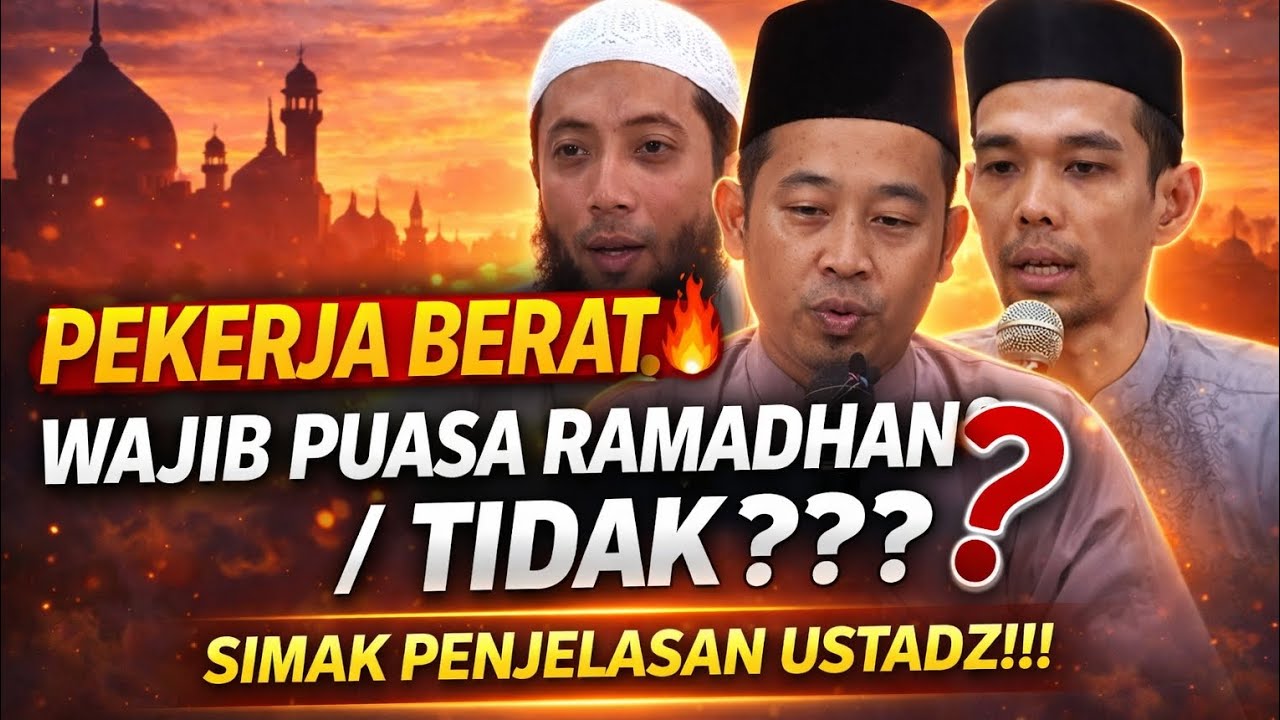 Tidak Puasa Karena Pekerjaan Berat, Boleh atau Tidak?  penjelasan para ulama, mudah dipahami
