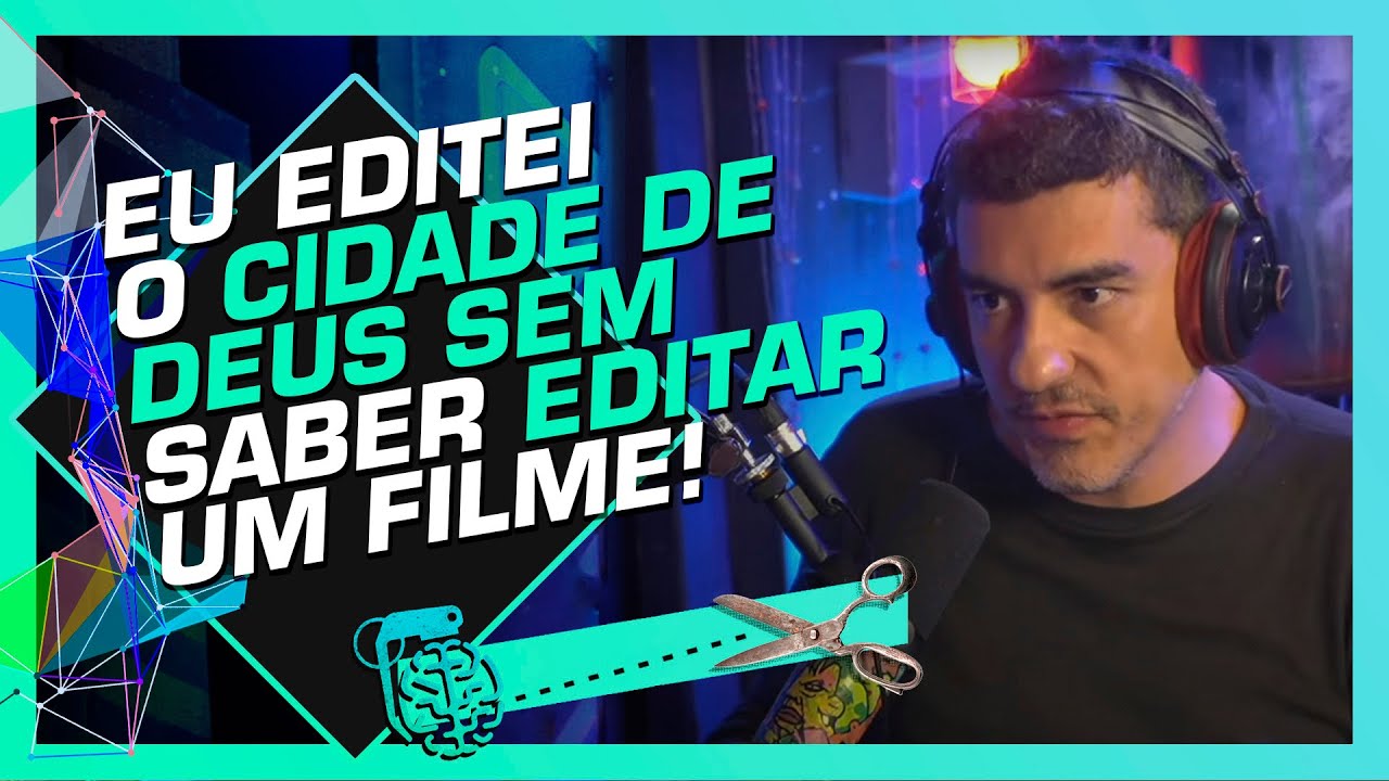 A GENIALIDADE DO FILME A CIDADE DE DEUS - DANIEL REZENDE | Cortes do Inteligência Ltda.