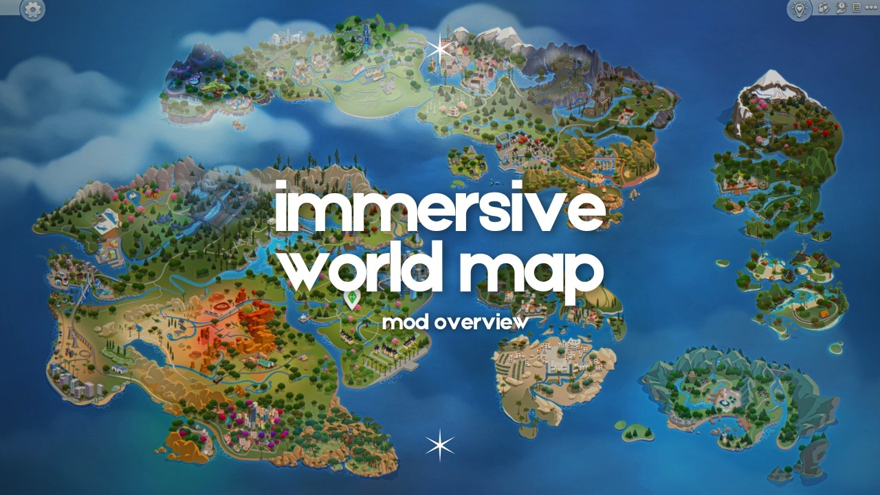 immersive world map mod overview | sims 4 (new ui overhaul)