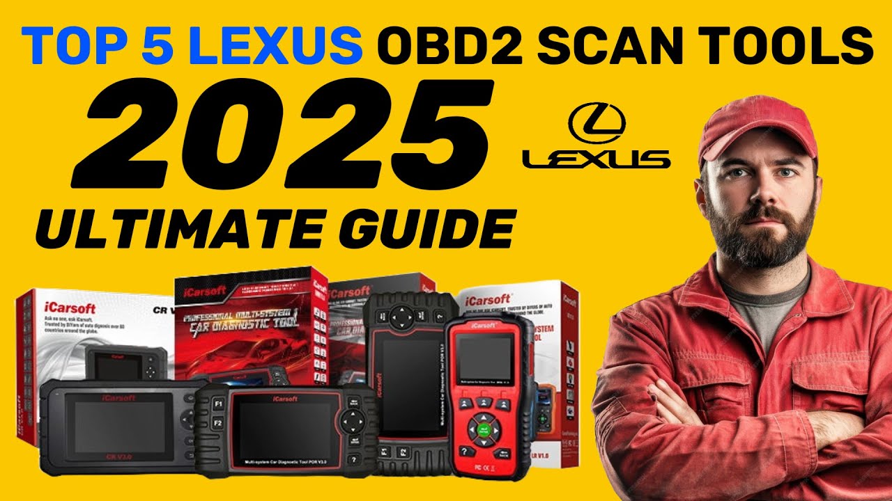 The TOP 5 - Best Lexus OBD2 Scan Tools - The 2025 Ultimate Guide (Approved Diagnostic Tools)